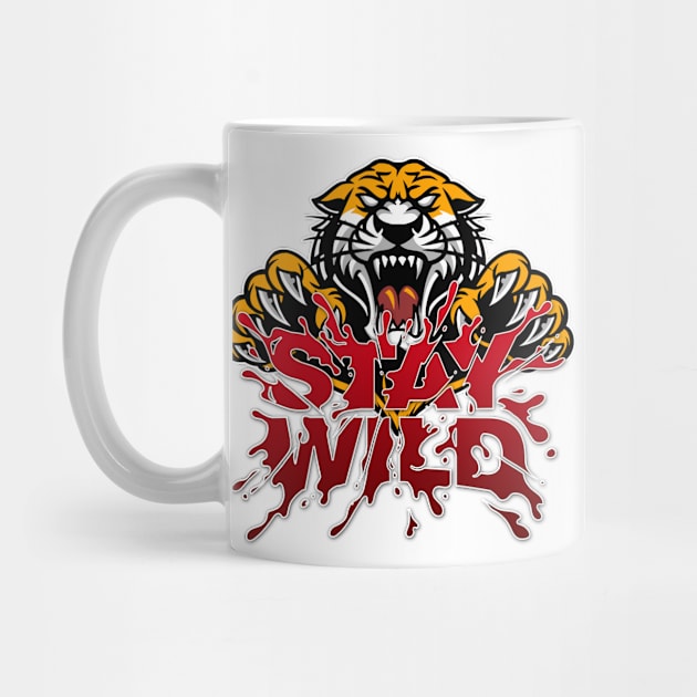 Stay wild tiger by printedartings